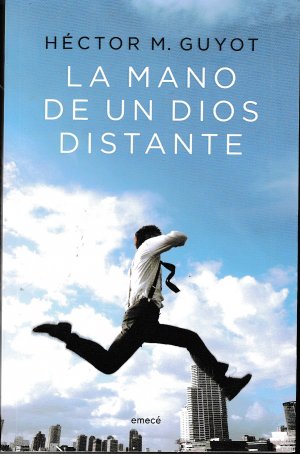 gebrauchtes Buch – Héctor M. Guyot – La mano de un dios distante