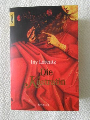 gebrauchtes Buch – Iny Lorentz – Die Kastratin