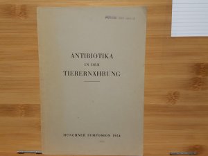 Antibiotika in der Tierernährung