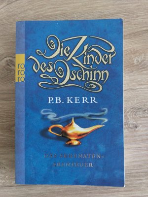 gebrauchtes Buch – Kerr, P. B – Die Kinder des Dschinn: Das Akhenaten-Abenteuer