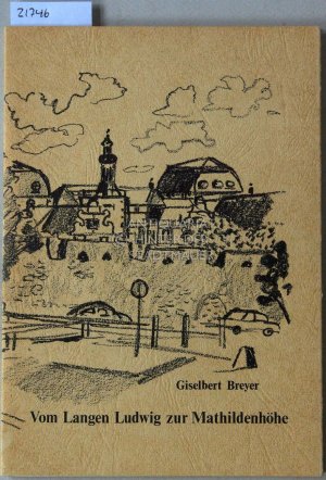 gebrauchtes Buch – Giselbert Breyer – Vom Langen Ludwig zur Mathildenhöhe. 25 Ansichten unterwegs gezeichnet.