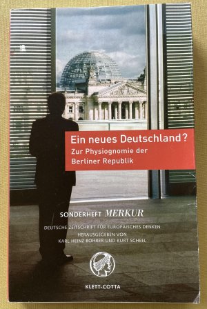 MERKUR Sonderheft 2006. Ein neues Deutschland? Zur Physiognomie der Berliner Republik.