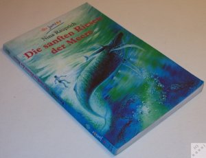 gebrauchtes Buch – Nina Rauprich – Die sanften Riesen der Meere