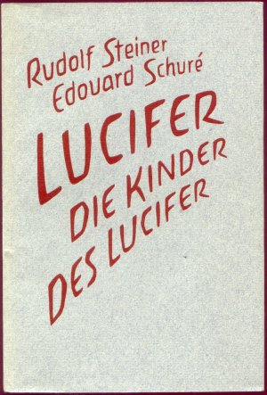 Lucifer. Die Kinder des Lucifer