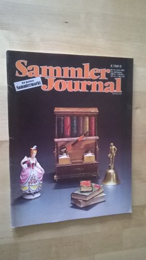 gebrauchtes Buch – Sammler Journal 6/1985 - Wir sammeln Bücher – Sammler Journal 6/1985 - Wir sammeln Bücher, die man nicht lesen kann - Paperweights - Abzeichen-sammeln - Kopfschmuck - Sammlerin verschenkt   Kinderbücher - Rheinisches Steinzeug - Bierdosen - Marionetten - Schreibfedern - 500 alte Schucos aufgetaucht - Hinterglasbilder