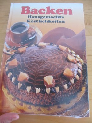 Backen . Hausgemachte Köstlichkeiten