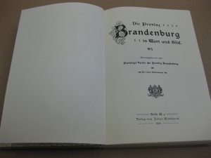 Die Provinz Brandenburg in Wort und Bild