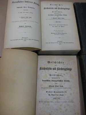 Geschichte des Kirchenlieds und Kirchengesangs der christlichen, insbesondere der deutschen evangelischen Kirche Band 1-8