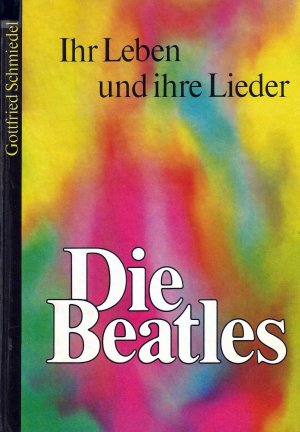 gebrauchtes Buch – Gottfried Schmiedel – Die Beatles