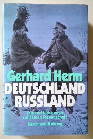 Deutschland - Russland. Tausend Jahre einer seltsamen Freundschaft. (ISBN 9783643124005)