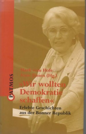 gebrauchtes Buch – VomHofe, Mark; Jüssen – Wir wollen Demokratie schaffen