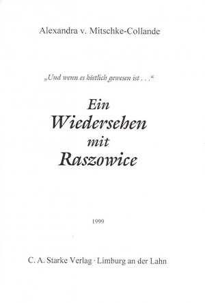 gebrauchtes Buch – Mitschke-Collande, Alexandra von – Ein Wiedersehen mit Raszowice