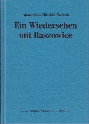 gebrauchtes Buch – Mitschke-Collande, Alexandra von – Ein Wiedersehen mit Raszowice