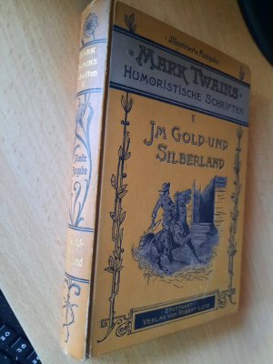 antiquarisches Buch – Mark Twain – Im Gold-und Silberland