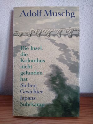 gebrauchtes Buch – Adolf Muschg – Die Insel, die Kolumbus nicht gefunden hat