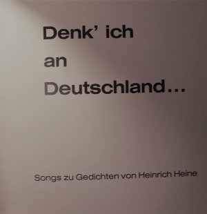 gebrauchter Tonträger – Musik: Peter Janssens – Denk' ich an Deutschland, Songs zu Gedichten von Heinrich Heine