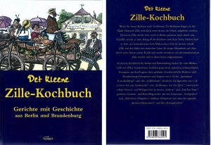 Det kleene Zille-Kochbuch - Gerichte mit Geschichte aus Berlin und Brandenburg