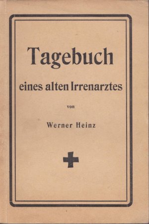 Tagebuch eines alten Irrenarztes