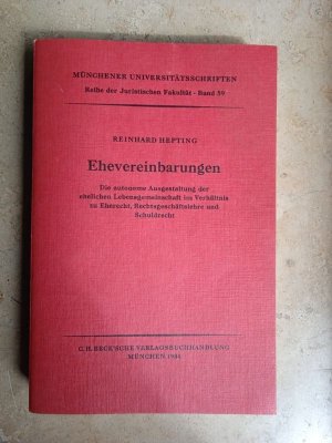 Ehevereinbarungen, die autonome Ausgestaltung der ehelichen Lebensgemeinschaft im Verhältnis zu Eherecht, Rechtsgeschäftslehre