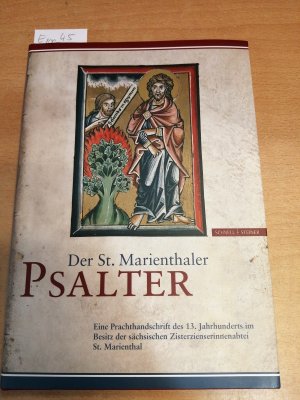 Der St. Marienthaler Psalter - Eine Prachthandschrift des 13. Jahrhunderts im Besitz der sächsischen Zisterzienserinnenabtei St. Marienthal