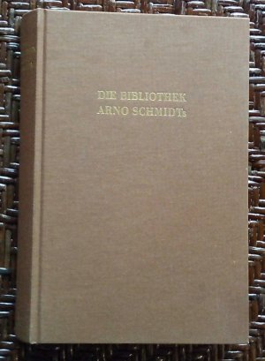 Die Bibliothek Arno Schmidts