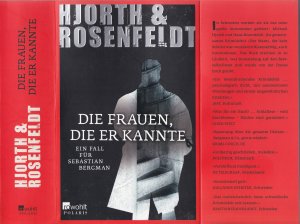 gebrauchtes Buch – Hjorth, Michael; Rosenfeldt – Hjorth & Rosenfeldt ***DIE FRAUEN, DIE ER KANNTE*** Ein Fall für Sebastian Bergman*** SEIN GEGNER IST IHM EBENBÜRTIG*** Taschenbuch mit Klappenbroschur in der 1. Auflage von 2012, Rowohlt Verlag, 726 Seiten