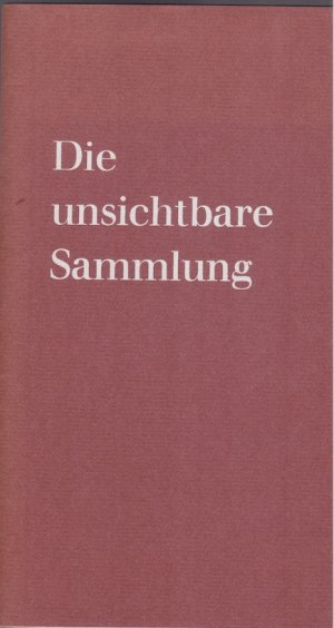 Die unsichtbare Sammlung. Eine Episode aus der deutschen Inflation. Mit ORIGINAL-GRAPHIK von HANSEN-BAHIA.