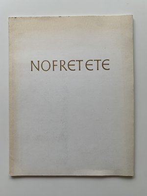 Nofretete, Die Büste der Königin // + Zugaben