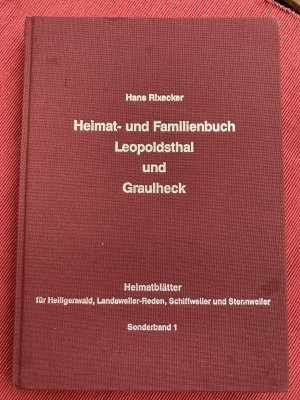 Heimat- und Familienbuch Leopoldsthal und Grauleck