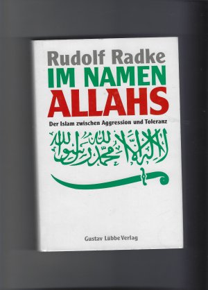 gebrauchtes Buch – Rudolf Radke – Im Namen Allahs