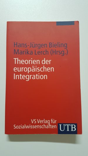 gebrauchtes Buch – Hans-Jürgen Bieling  – Theorien der europäischen Integration