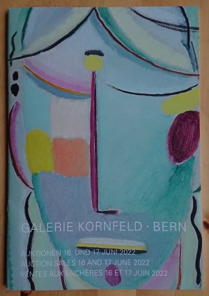 gebrauchtes Buch – Galerie Kornfeld  – Galerie Kornfeld Auktionen 16. und 17. Juni 2022