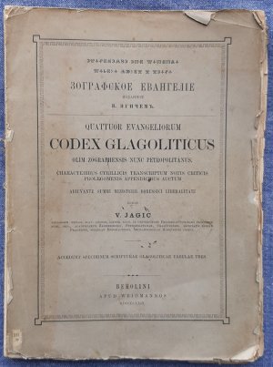 Codex Glagoliticus olim Zographensis nunc petropolitanus / Zografskoje Evangelie