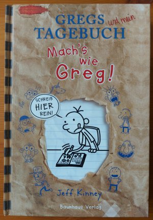 gebrauchtes Buch – Jeff Kinney – Gregs Tagebuch - Mach´s wie Greg! - Schreib hier rein!