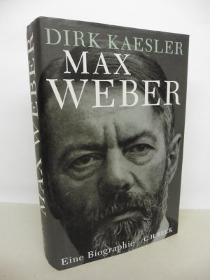 gebrauchtes Buch – Dirk Kaesler – Max Weber - Preuße, Denker, Muttersohn