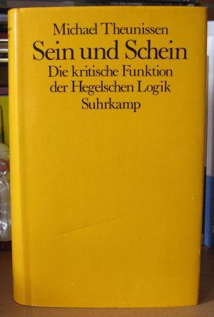 Sein und Schein. Die kritische Funktion der Hegelschen Logik [mit SU]