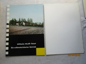 Wilhelm Wulff-Soest - ein vollmotorisierter Betrieb