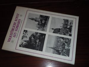 gebrauchtes Buch – Paul Schmohl – Volkstümliche Kunst aus Schwaben. - Mit 511.Abb. Reprint von 1908