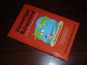 gebrauchtes Buch – ETF-Investitionsstrategie – Vorzeitiger Ruhestand mit der ETF-Investitionsstrategie: Wie man mit ETF- Aktienanlagen mit passivem Einkommen in den vorzeitigen Ruhestand geht