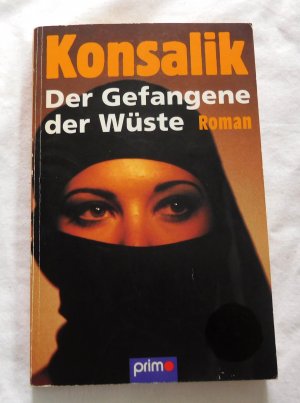 gebrauchtes Buch – Konsalik, Heinz G – Der Gefangene der Wüste