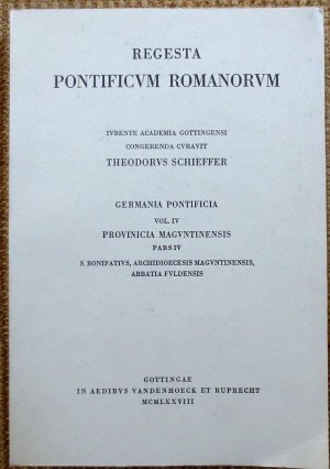 Regesta pontificum Romanorum ; Vol. 4 : Germania pontificia sive repertorium privilegiorum et litterarum a Romanis pontificibus ante annum MCLXXXXVIII Germaniae ecclesiis monasteriis civitatibus singulisque personis concessorum, Provincia Maguntinensis