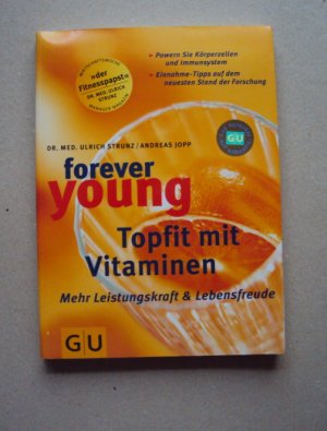 Forever young - Topfit mit Vitaminen