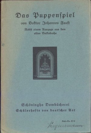 Das Puppenspiel von Doktor Johannes Faust nebst einem Auszuge aus dem alten Volksbuche