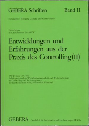 Entwicklungen und Erfahrungen aus der Praxis des Controlling II (Gebera-Schriften Bd. 11)