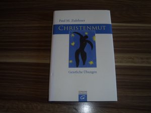 gebrauchtes Buch – Zulehner, Paul M – Christenmut - Geistliche Übungen