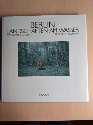 Berlin - Landschaften am Wasser