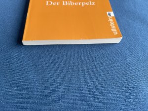 gebrauchtes Buch – Gerhart Hauptmann – Der Biberpelz - Eine Diebskomödie