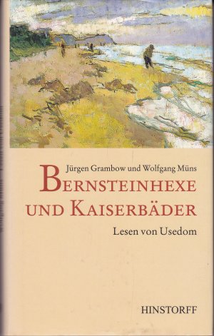 Bernsteinhexe und Kaiserbäder - Lesen von Usedom