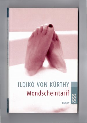 gebrauchtes Buch – Kürthy, Ildikó von – Mondscheintarif