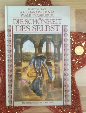 gebrauchtes Buch – A.C. Bhaktivedanta Swami Prabhupada – Die Schönheit des Selbst